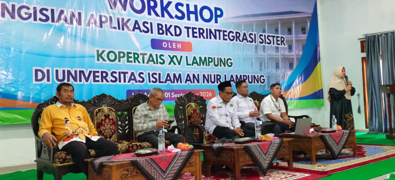 LPM Universitas Islam An Nur Lampung Gelar Workshop Pengisian BKD Terintegrasi SISTER untuk Meningkatkan Profesionalisme Dosen